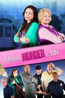 Poster of Mom, Murder & Me