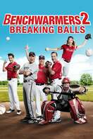 Poster of Benchwarmers 2: Breaking Balls