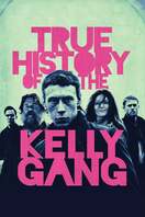 Poster of True History of the Kelly Gang