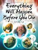 Poster of Everything Will Happen Before You Die