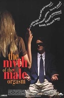 Poster of The Myth of the Male Orgasm