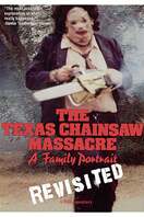 Poster of The Texas Chainsaw Massacre: A Family Portrait