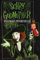 Poster of Scary Godmother: Halloween Spooktakular