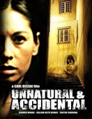 Poster of Unnatural & Accidental