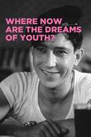 Poster of Where Now Are the Dreams of Youth?