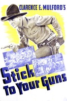 Poster of Stick to Your Guns