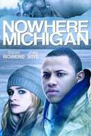 Poster of Nowhere, Michigan