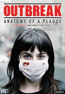 Poster of Outbreak: Anatomy of a Plague