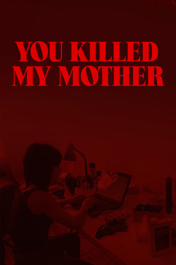 Poster of You Killed My Mother