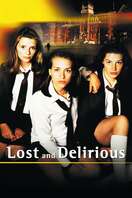 Poster of Lost and Delirious