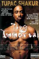Poster of Tupac Shakur: Thug Immortal