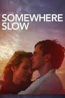 Poster of Somewhere Slow