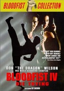 Poster of Bloodfist IV: Die Trying
