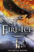 Poster of Fire and Ice: The Dragon Chronicles