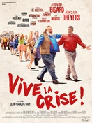 Poster of Vive la crise !