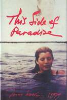 Poster of This Side of Paradise: Fragments of An Unfinished Biography