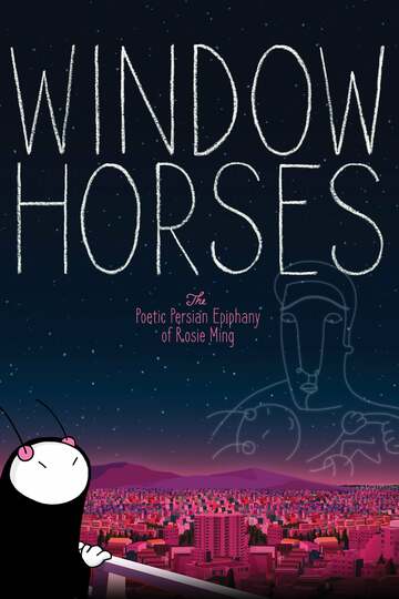 Poster of Window Horses: The Poetic Persian Epiphany of Rosie Ming