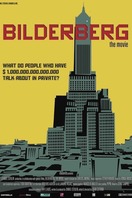 Poster of Bilderberg: The Movie