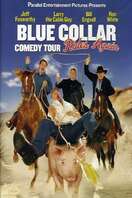 Poster of Blue Collar Comedy Tour Rides Again