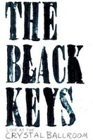 Poster of The Black Keys: Live at the Crystal Ballroom