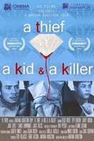 Poster of A Thief, A Kid & A Killer