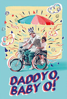 Poster of Daddy O! Baby O!