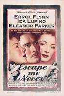 Poster of Escape Me Never