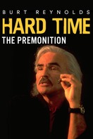 Poster of Hard Time: The Premonition