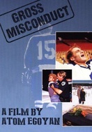 Poster of Gross Misconduct: The Life of Brian Spencer