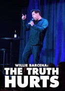 Poster of Willie Barcena: The Truth Hurts