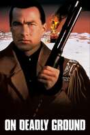 Poster of On Deadly Ground