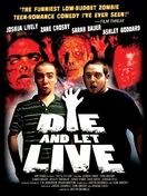 Poster of Die and Let Live