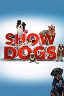 Poster of Show Dogs