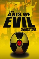 Poster of The Axis of Evil Comedy Tour