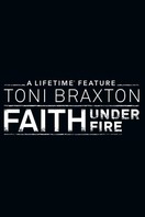 Poster of Faith Under Fire: The Antoinette Tuff Story