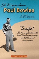 Poster of Let It Come Down: The Life of Paul Bowles