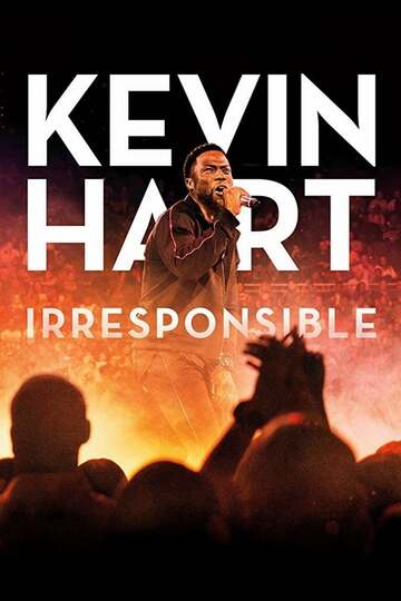 Poster of Kevin Hart: Irresponsible