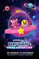 Poster of Pinkfong & Baby Shark's Space Adventure