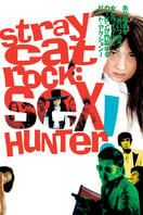 Poster of Stray Cat Rock: Sex Hunter
