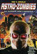 Poster of Astro Zombies: M4 - Invaders from Cyberspace