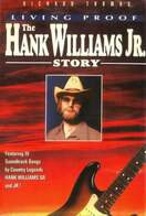 Poster of Living Proof: The Hank Williams Jr. Story