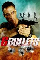 Poster of 6 Bullets