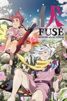 Poster of Fusé: Memoirs of a Huntress