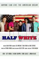 Poster of Half White