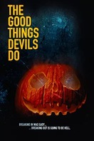 Poster of The Good Things Devils Do
