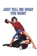 Poster of Just Tell Me What You Want