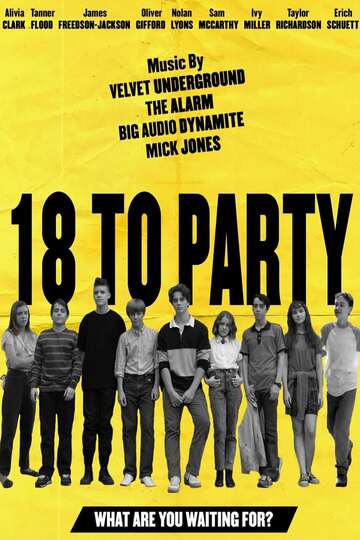 Poster of 18 to Party