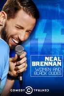 Poster of Neal Brennan: Women and Black Dudes