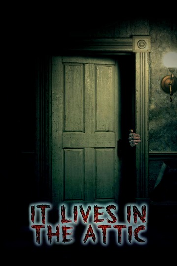 Poster of It Lives in the Attic