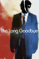 Poster of The Long Goodbye